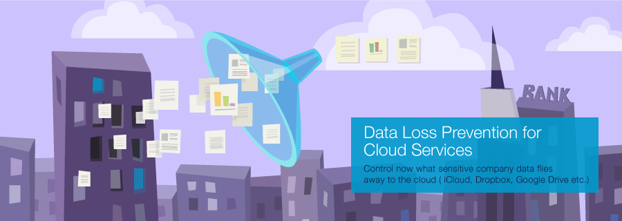 Data Loss Prevention for Cloud Services